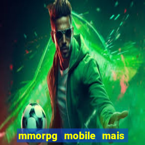 mmorpg mobile mais jogado 2024