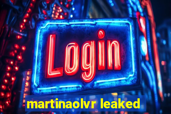 martinaolvr leaked