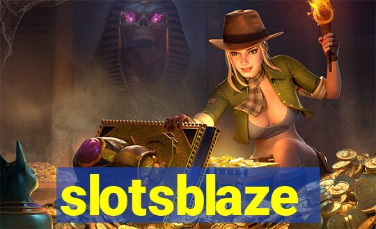 slotsblaze