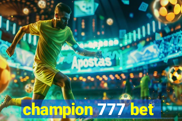 champion 777 bet
