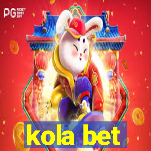kola bet