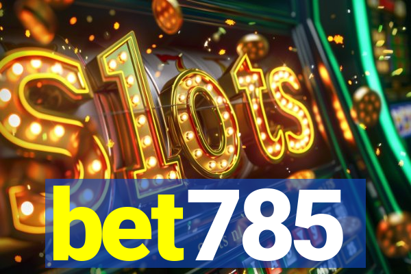 bet785