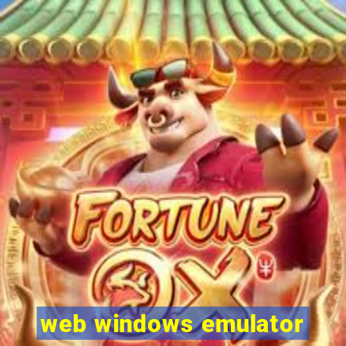 web windows emulator