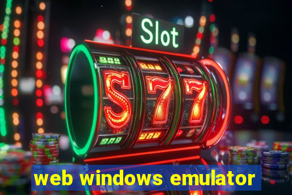 web windows emulator
