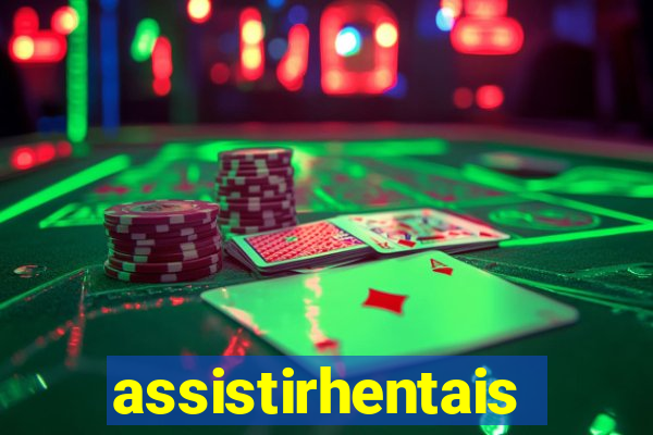 assistirhentais