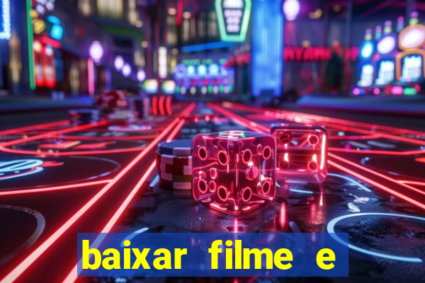 baixar filme e series mp4