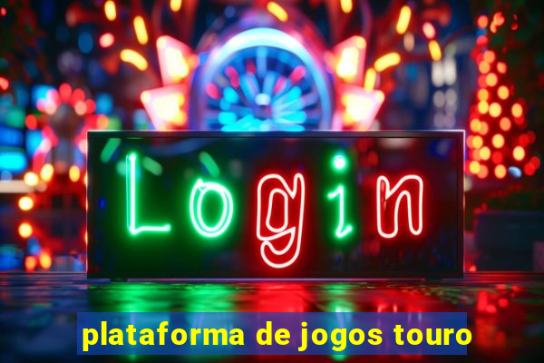 plataforma de jogos touro