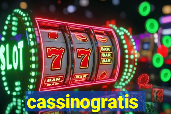cassinogratis