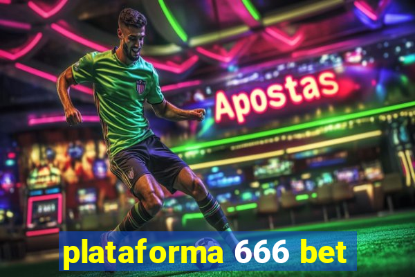 plataforma 666 bet