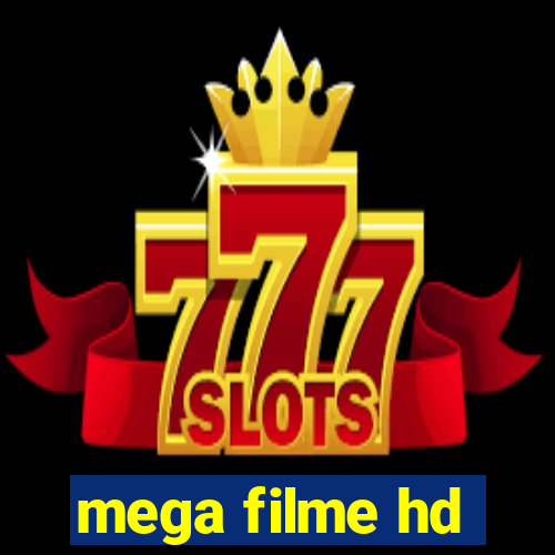 mega filme hd