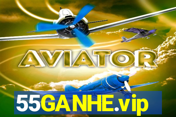 55GANHE.vip