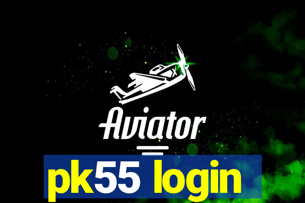 pk55 login