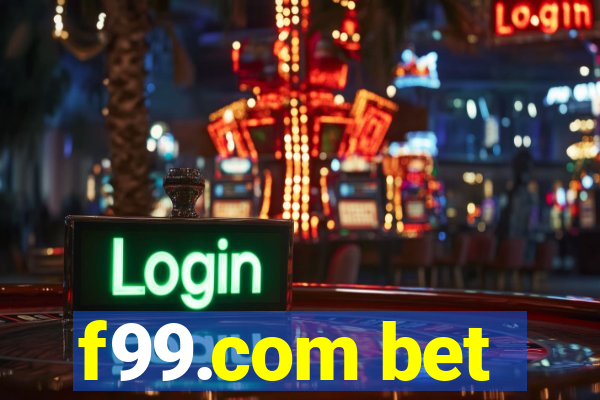 f99.com bet