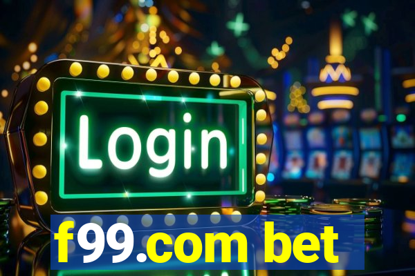 f99.com bet