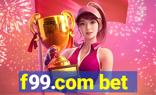 f99.com bet