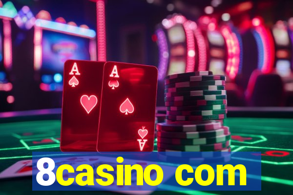 8casino com