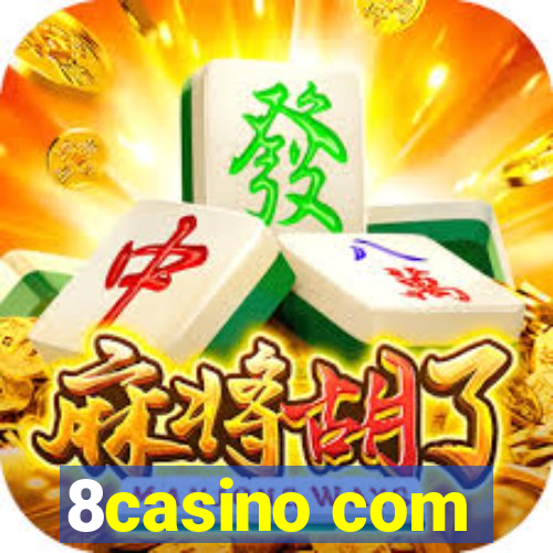 8casino com