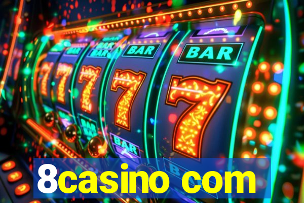 8casino com