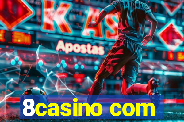 8casino com