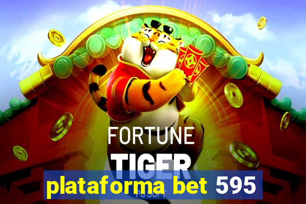 plataforma bet 595