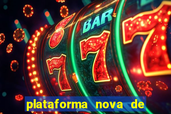 plataforma nova de jogos de aposta