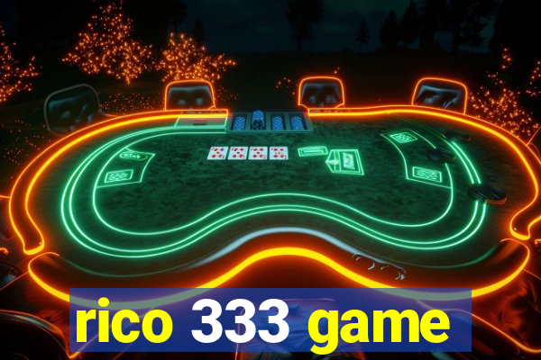 rico 333 game