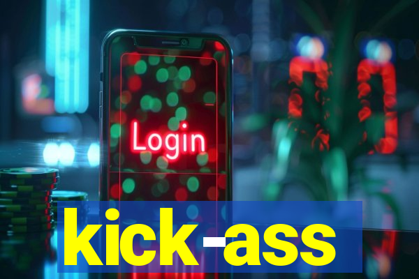 kick-ass