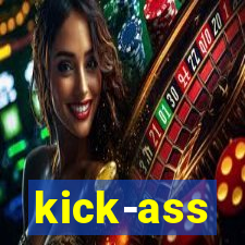 kick-ass