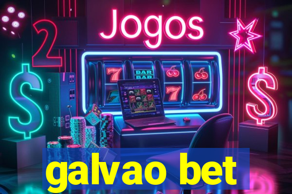 galvao bet