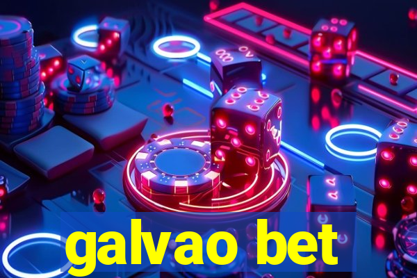 galvao bet