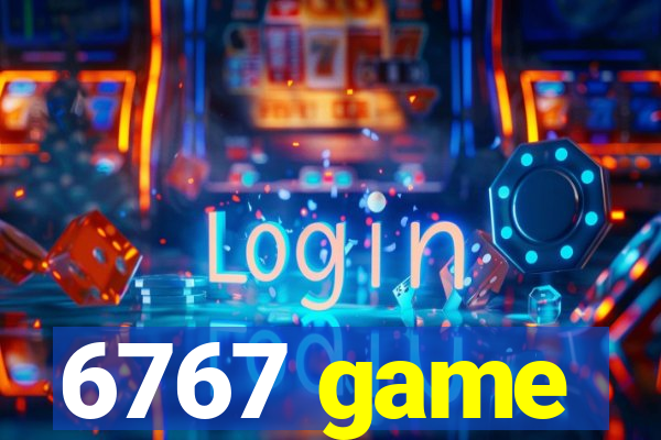 6767 game