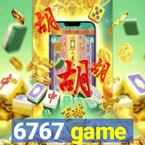 6767 game