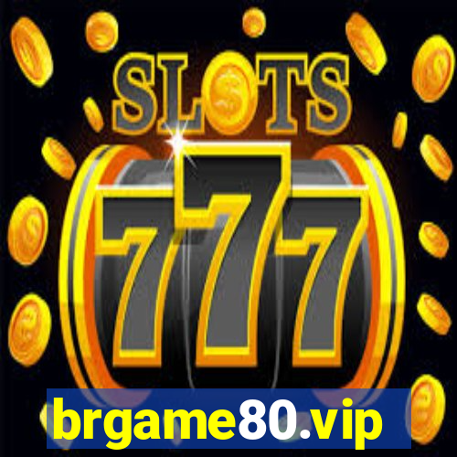 brgame80.vip
