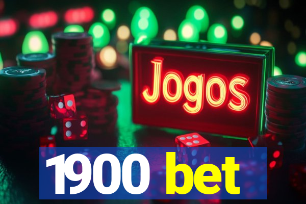 1900 bet