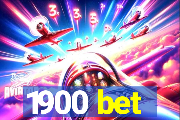 1900 bet