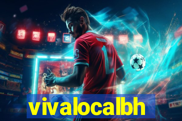 vivalocalbh