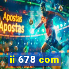 ii 678 com