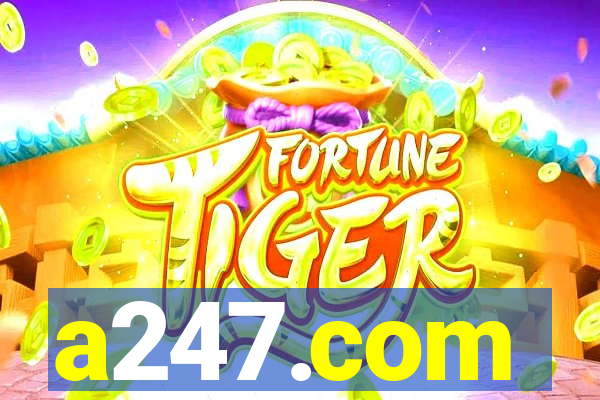 a247.com