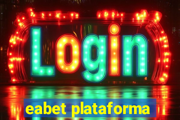 eabet plataforma