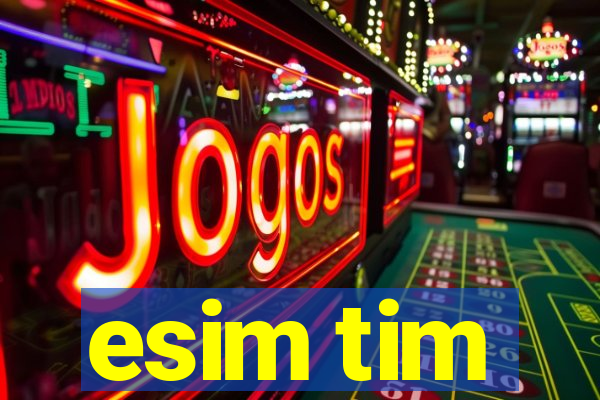 esim tim