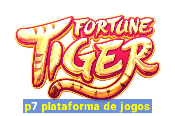 p7 plataforma de jogos