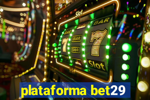 plataforma bet29