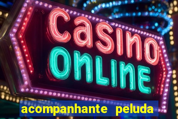 acompanhante peluda porto alegre