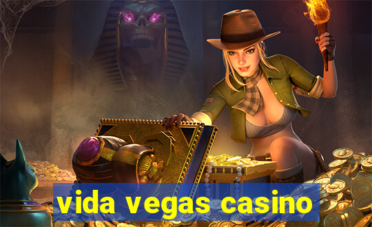 vida vegas casino
