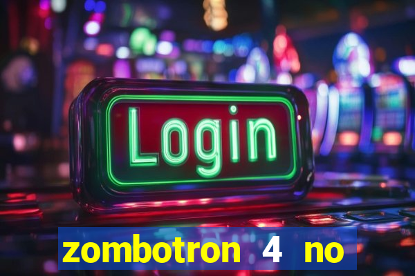 zombotron 4 no click jogos