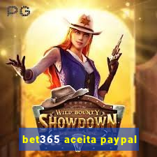 bet365 aceita paypal