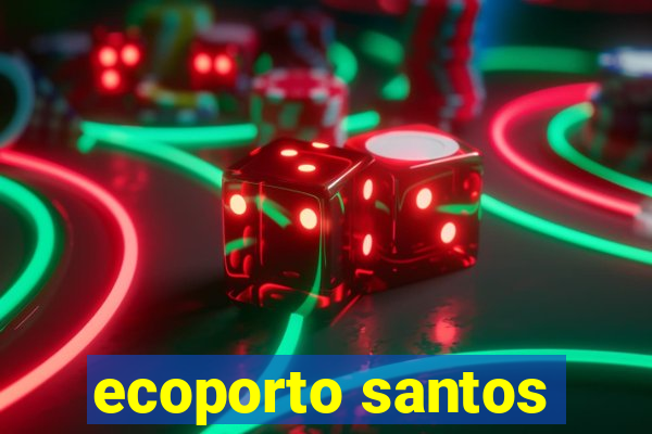ecoporto santos