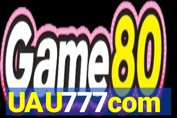 UAU777com