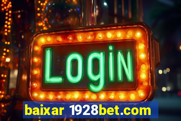 baixar 1928bet.com