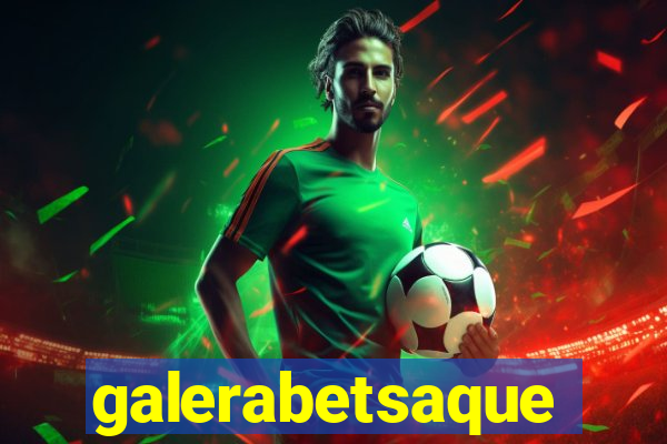 galerabetsaque